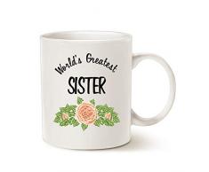 Kaffeetasse für Schwester, AufschriftWorlds Greatest Sister, einzigartig, mit Blumenmotiv, Weiß, 325 ml