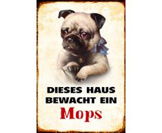 Schatzmix Dieses Haus bewacht EIN Mops Pug Hund Metal Sign deko Schild Blech Garten