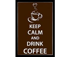 Schatzmix Keep Calm and Drink Coffee Metal Sign deko Sign Garten Blech