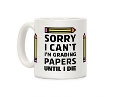 lookhuman Sorry I Can t I m Einstufung Papiere bis ich sterben weiß 11 Unze Keramik Kaffee Tasse