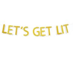 Lets Get Lit Gold Glitzer Buchstaben Banner, lustiges Geburtstag, Junggesellenabschied, Hochzeit, Verlobung, Party-Dekoration