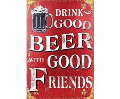 Schatzmix Blechschild Drink Good Beer with Good Friends Metallschild Wanddeko 20x30 tin Sign