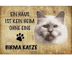 Schatzmix EIN Haus ist kein heim ohne eine Birma Katze Metal Sign deko Schild Blech Garten
