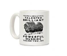 You re A Beautiful Talentierte Brilliant Leistungsstark musk-ox, Thank You Ox weiß 11 Unze Keramik Kaffee Becher von lookhuman