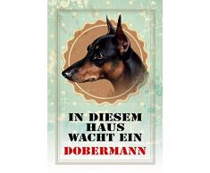 Schatzmix In diesem Haus wacht EIN Dobermann Hund Metal Sign deko Schild Blech Garten
