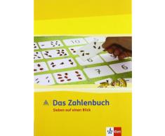 Das Zahlenbuch. 1. und 2.Schuljahr. Sieben auf einen Blick. Kartenspiele und Lehrpläne: Lernspiele zur strukturierten Anzahlerfassung