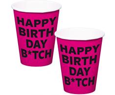 Folat 8 Party-Becher * Happy Birthday B*TCH * für Mottoparty oder Geburtstag