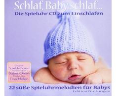 Schlaf Baby schlaf...Die Spieluhr CD zum Einschlafen für Jungen