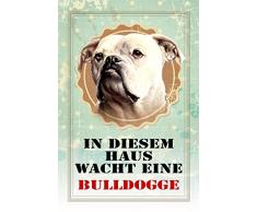 Schatzmix In diesem Haus wacht eine Bulldogge Hund Metal Sign deko Schild Blech Garten