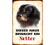 Schatzmix Dieses Haus bewacht EIN Setter Hund Metal Sign deko Schild Blech Garten