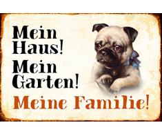 Schatzmix Mein Haus! Mein Garten! Meine Familie! Mops Hund Metal Sign deko Schild Blech Garten