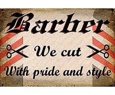 Schatzmix Barber We Cut with Pride and Style Friseur Metal Sign deko Sign Garten Blech