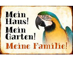 Schatzmix Mein Haus! Mein Garten! Meine Familie! Papagei Parrot Metal Sign deko Schild Blech Garten