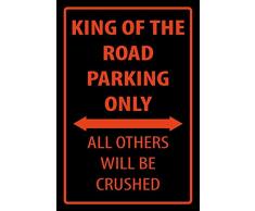 Schatzmix King of The Road Parking only Metal Sign deko Sign Garten Blech