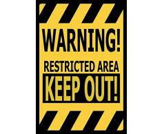 Schatzmix Warning! Restricted Area Keep Out wanung Metal Sign deko Sign Garten Blech