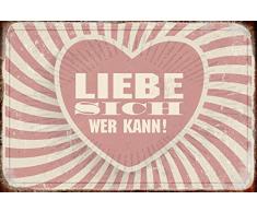 Schatzmix Liebe Sich wer kann! Metal Sign deko Schild Blech Garten